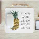 Moderne Waterverf ananas & positieve funny Quote Muismat<br><div class="desc">Moderne Waterverf ananas & positieve funny Quote</div>