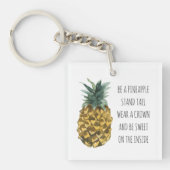 Moderne Waterverf ananas & positieve funny Quote Sleutelhanger (voorkant)