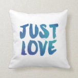Moderne Waterverf houdt gewoon van decoratieve pil Kussen<br><div class="desc">De typografie van de waterverf in vette vervagen leest "SLECHTS VAN DE HOOGTE."  Waterverf driehoeken op de rug.  De achtergrondkleur kan aan om het even welke kleur worden aangepast u zou willen.  Sweet,  leuk,  kleurrijk - perfect!</div>