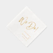 Moderne We Do Elegante Script Op Maat Trouw Goud Folie Servetten (Rechts)