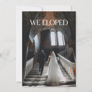Moderne 'We Eloped' 2-foto elegante trouwkaart Aankondiging