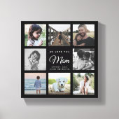 Moderne WE LOVE YOU Moeder Moederdag Fotocollage Canvas Afdruk (Voorkant)