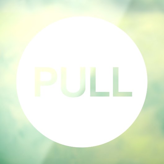 Moderne Witte PULL Zakelijke Winkel Deur Raamsticker (Vel 3)