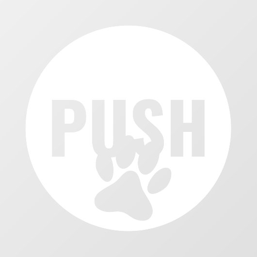 Moderne Witte PUSH & Pet Paw Linker Winkeldeur Raamsticker (Vel)
