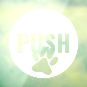 Moderne Witte PUSH & Pet Paw Linker Winkeldeur Raamsticker (Vel 3)