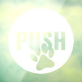 Moderne Witte PUSH & Pet Paw Rechter Winkel Deur Raamsticker (Vel 3)