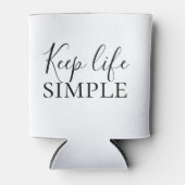Moderne zwarte Keep Life Simple Quote Blikjeskoeler (Voorkant)