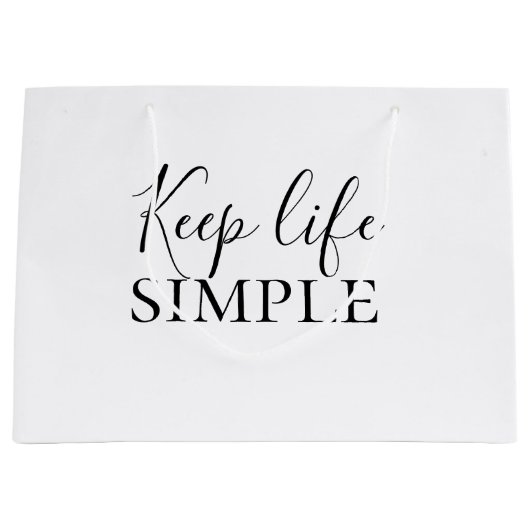 Moderne zwarte Keep Life Simple Quote Groot Cadeauzakje (Voorkant)