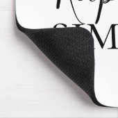 Moderne zwarte Keep Life Simple Quote Muismat (Hoek)