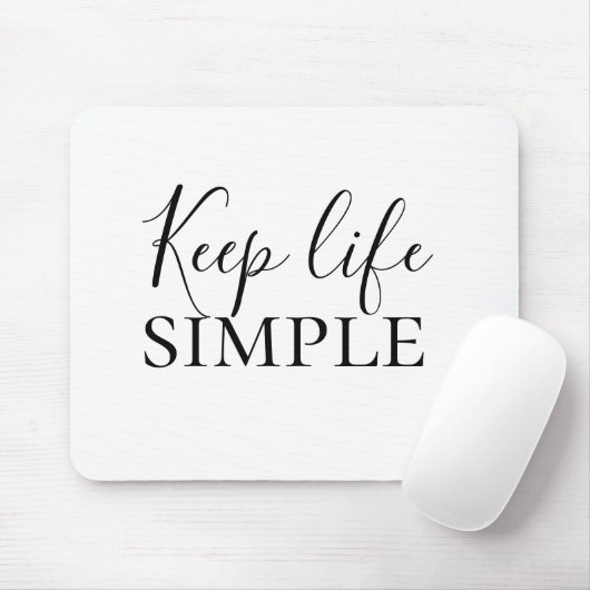 Moderne zwarte Keep Life Simple Quote Muismat (Met muis)