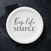 Moderne zwarte Keep Life Simple Quote Papieren Bordje