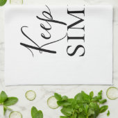 Moderne zwarte Keep Life Simple Quote Theedoek (Gevouwen)