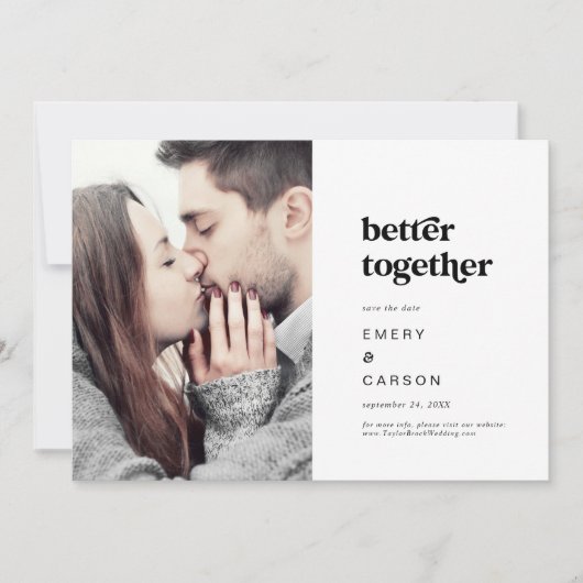 Moderne zwarte Typografie Beter samen Foto Save The Date (Voorkant)