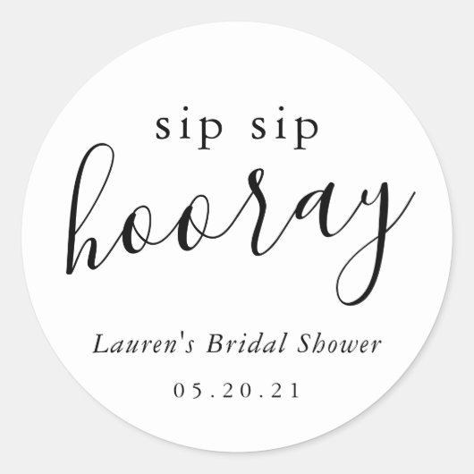 Moderne Zwarte Witte Sip Sip Hooray Bruidsfeest Ronde Sticker (Voorkant)