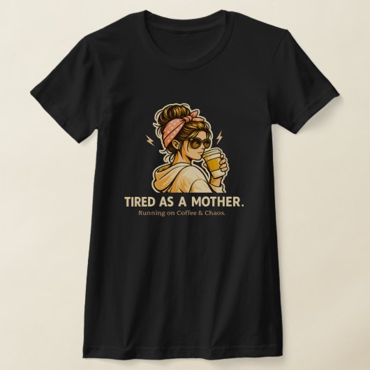 Moe Als Een Moeder Grappige Moeder Koffie & Chaos T-shirt (Laagn)