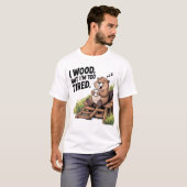 Moe Bever Houtbewerking Koffiedutje T-shirt (Voorkant volledig)