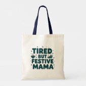 Moe maar feestelijke mama tote bag (Achterkant)