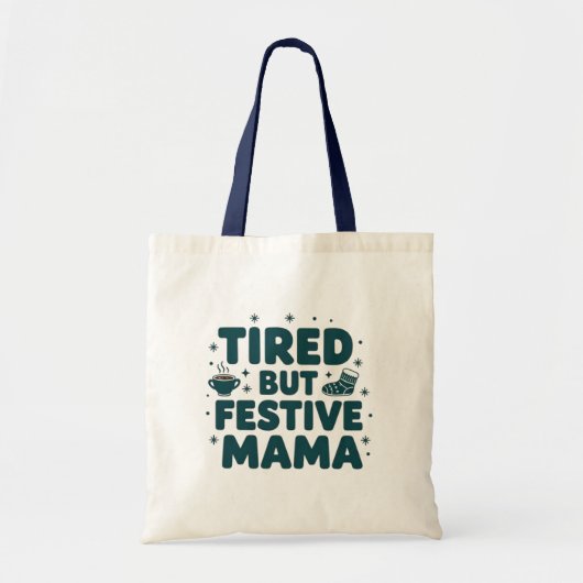 Moe maar feestelijke mama tote bag (Voorkant)
