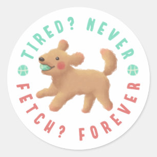 Moe? Nooit. halen? Voor altijd. Goldendoodle Ronde Sticker