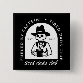Moe vaders club nieuwe vader grappige koffie cowbo vierkante button 5,1 cm