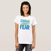 Moed boven angst t-shirt (Voorkant volledig)
