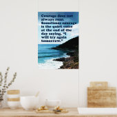 Moed Brult Niet Altijd Poster (Keuken)