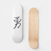Moed (Chinees) Skateboard (Voorkant)