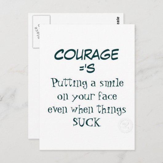 Moed Citaat - glimlachen wanneer het leven opslokt Briefkaart (Voorkant / Achterkant)