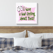 Moed de laffe hond | Ik heb een slecht gevoel.. Canvas Afdruk (Insitu (Slaapkamer))