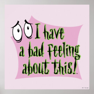 Moed de laffe hond | Ik heb een slecht gevoel.. Poster