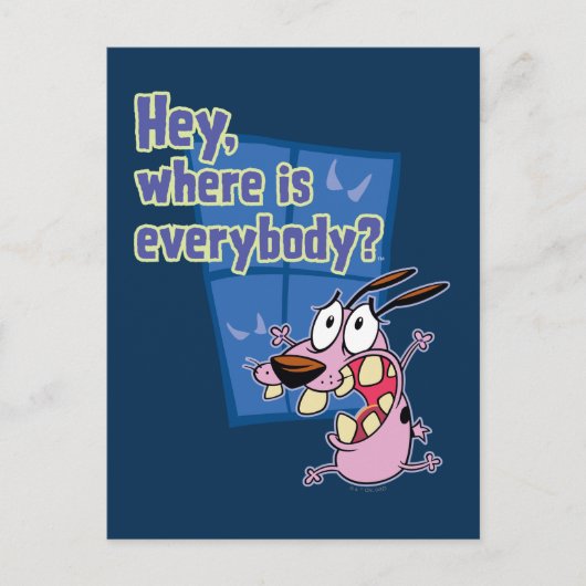 Moed de laffe hond | Waar is iedereen? Briefkaart (Voorkant)