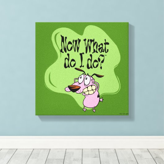 Moed de laffe hond | Wat moet ik nu doen? Canvas Afdruk (Insitu (Houten vloer))