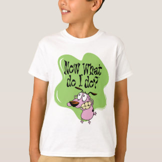 Moed de laffe hond | Wat moet ik nu doen? T-shirt