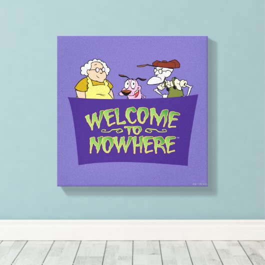 Moed de laffe hond | Welkom in Nergens Canvas Afdruk (Insitu (Houten vloer))