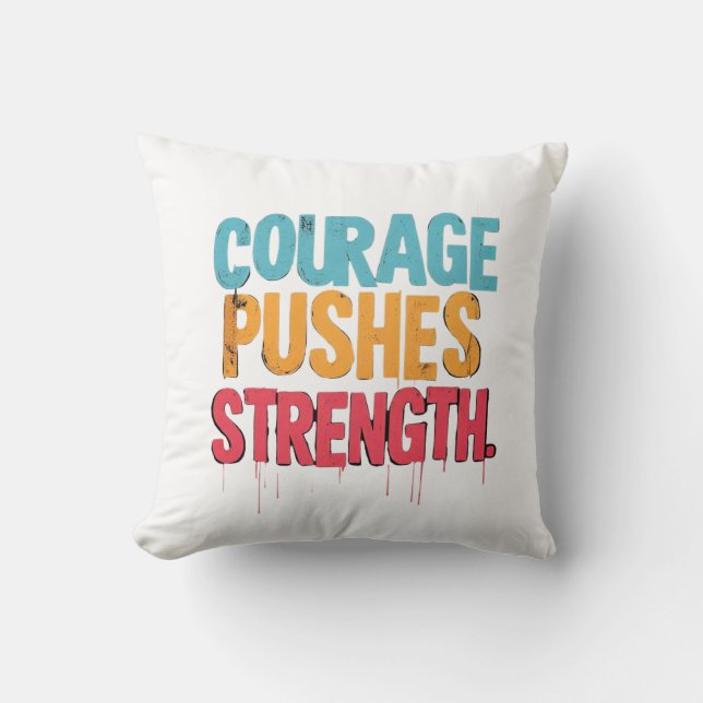 Moed duwt kracht kussen (Voorkant)