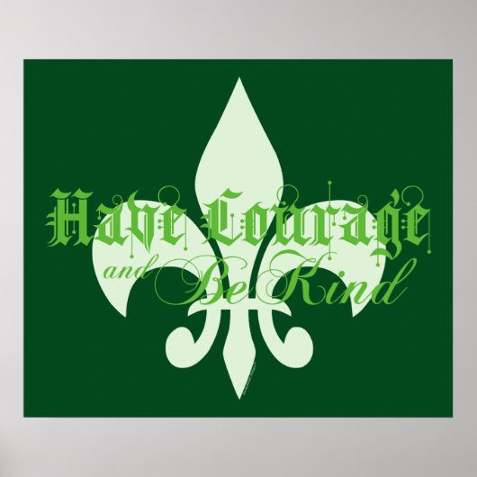 Moed en wees - Fleur-de-Lis - Groene tekst Poster (Voorkant)