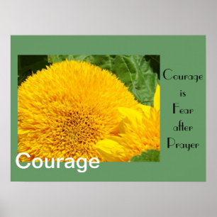 Moed is Angst na Gebed kunstprinten Zonnebloemen Poster