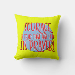 Moed is de slogan van het angstherstel kussen