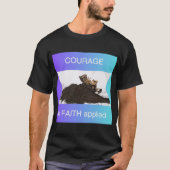 Moed is geloof toegepast t-shirt (Voorkant)