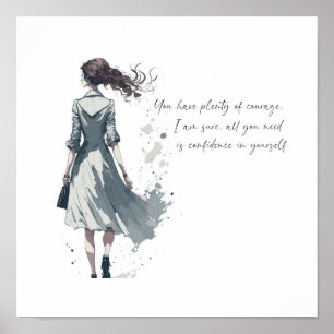 Moed Motivatie kunst Poster