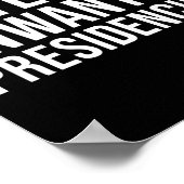 Moed om ongewenste presidentspolitieke staat weg t poster (Hoek)