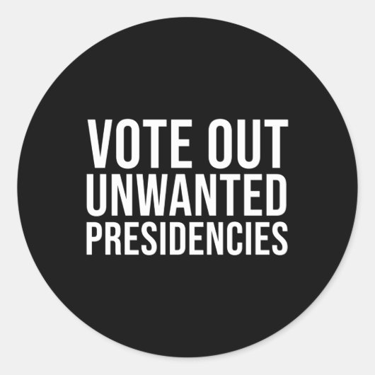 Moed om ongewenste presidentspolitieke staat weg t ronde sticker (Voorkant)