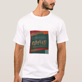 Moed tart grenzen t-shirt