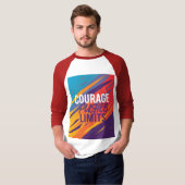 Moed verlegt grenzen. t-shirt (Voorkant volledig)