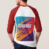 Moed verlegt grenzen. t-shirt (Achterkant)