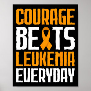 Moed verslaat leukemie elke dag Bloedkanker bewust Poster