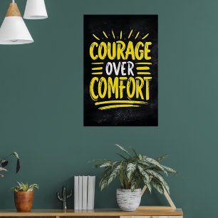 Moed voor comfort - Motivatie citaat Poster