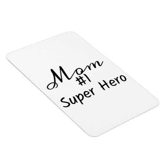 "Moeder #1 Super Hero" zinsnede Magneet (Rechterzijde)
