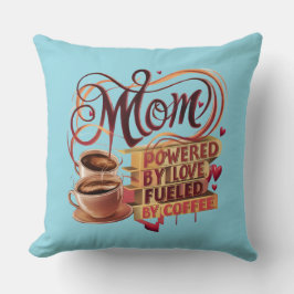 Moeder - aangedreven door liefde, gevoed door koff kussen