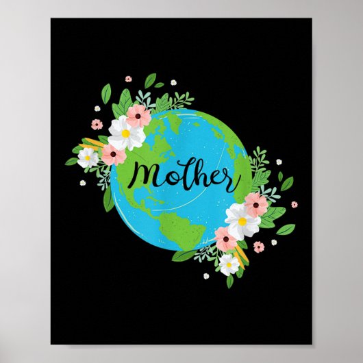 Moeder Aarde Bloem Milieubescherming Natuur Poster (Voorkant)